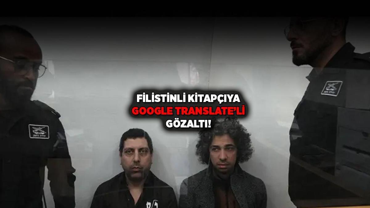 İsrail polisinden Filistinli kitapçıya Google Translate’li gözaltı
