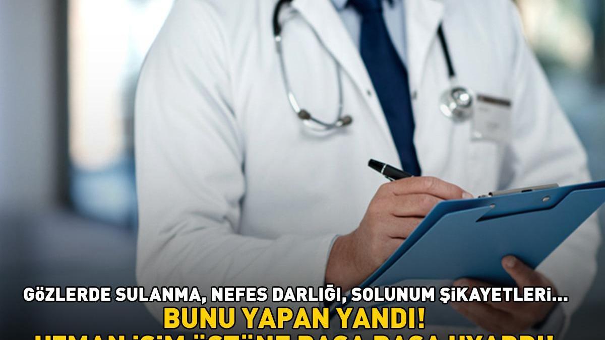 BUNU YAPAN YANDI! Gözlerde sulanma, nefes darlığı, hırıltılı solunum şikayetleri… Uzman isim üstüne basa basa uyardı!